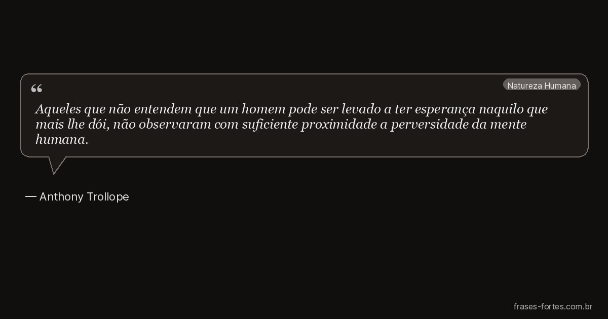 Frase de Anthony Trollope