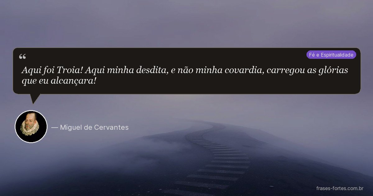 Frase de Miguel de Cervantes