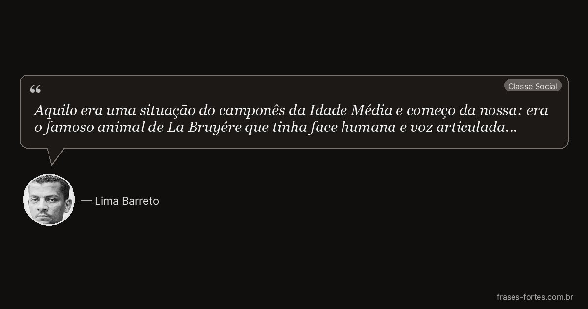 Frase de Lima Barreto