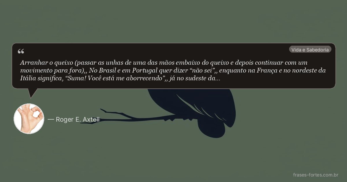 Frase de Roger E. Axtell