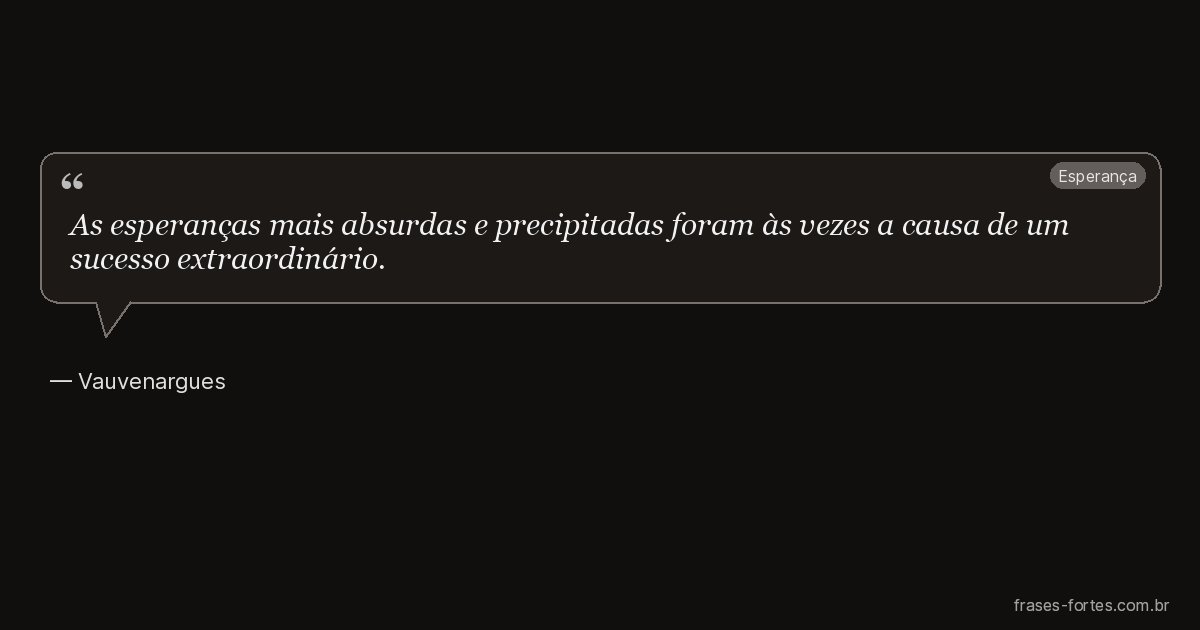 Frase de Vauvenargues