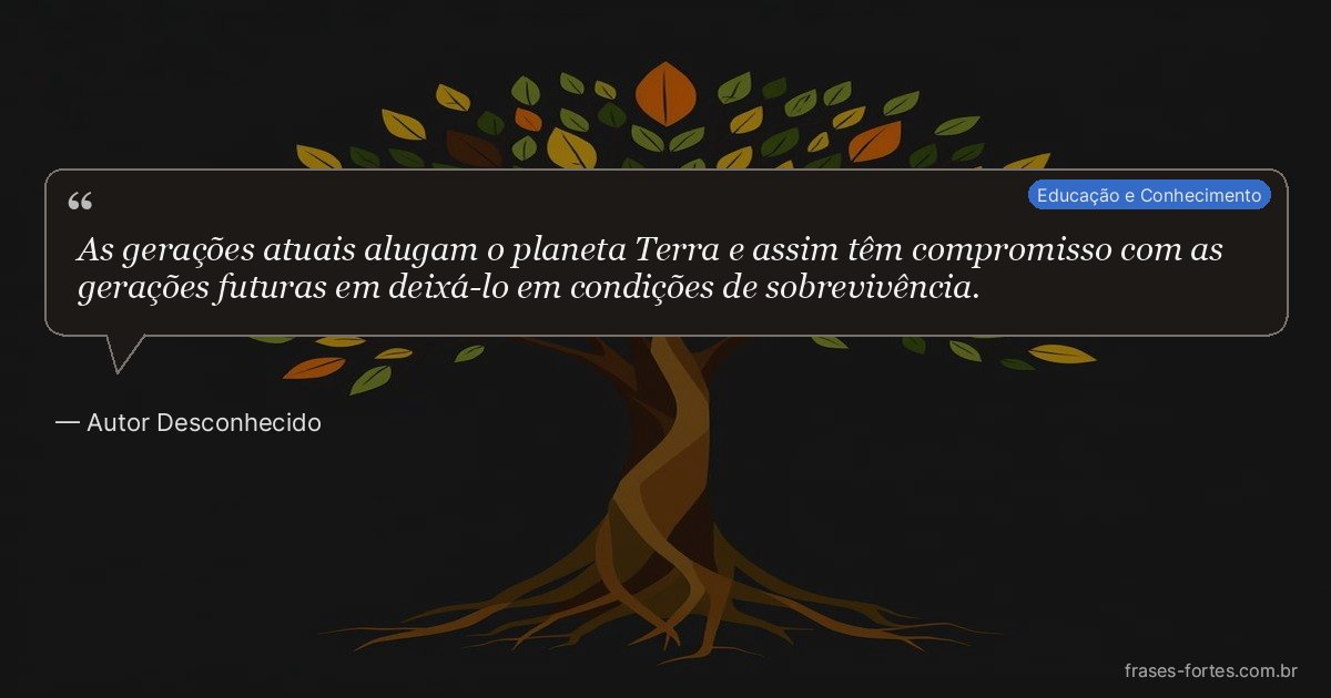 Frase de Autor Desconhecido