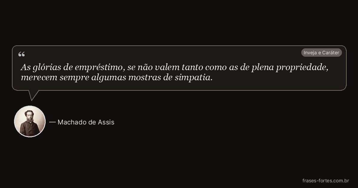 Frase de Machado de Assis