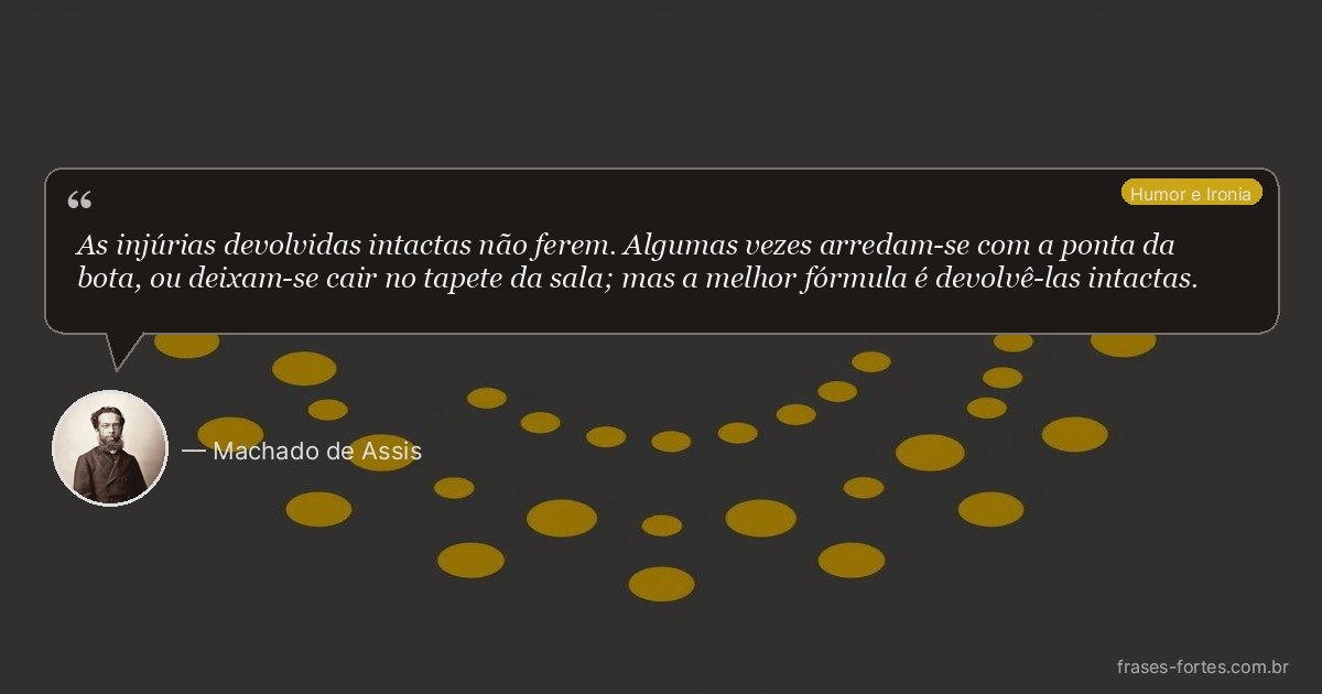 Frase de Machado de Assis