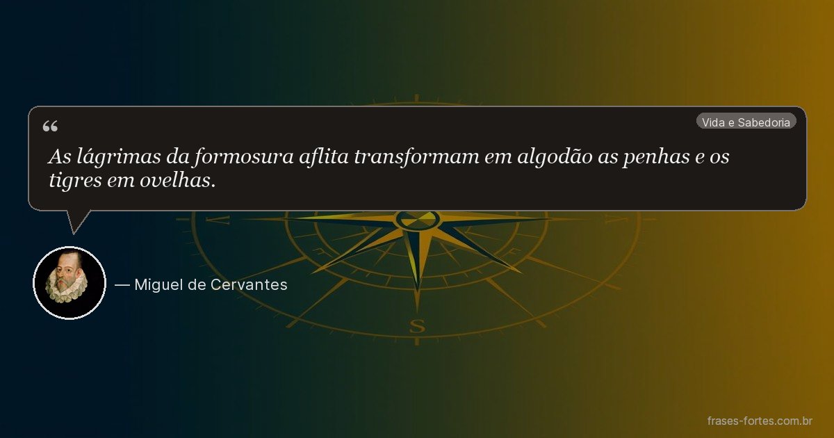 Frase de Miguel de Cervantes