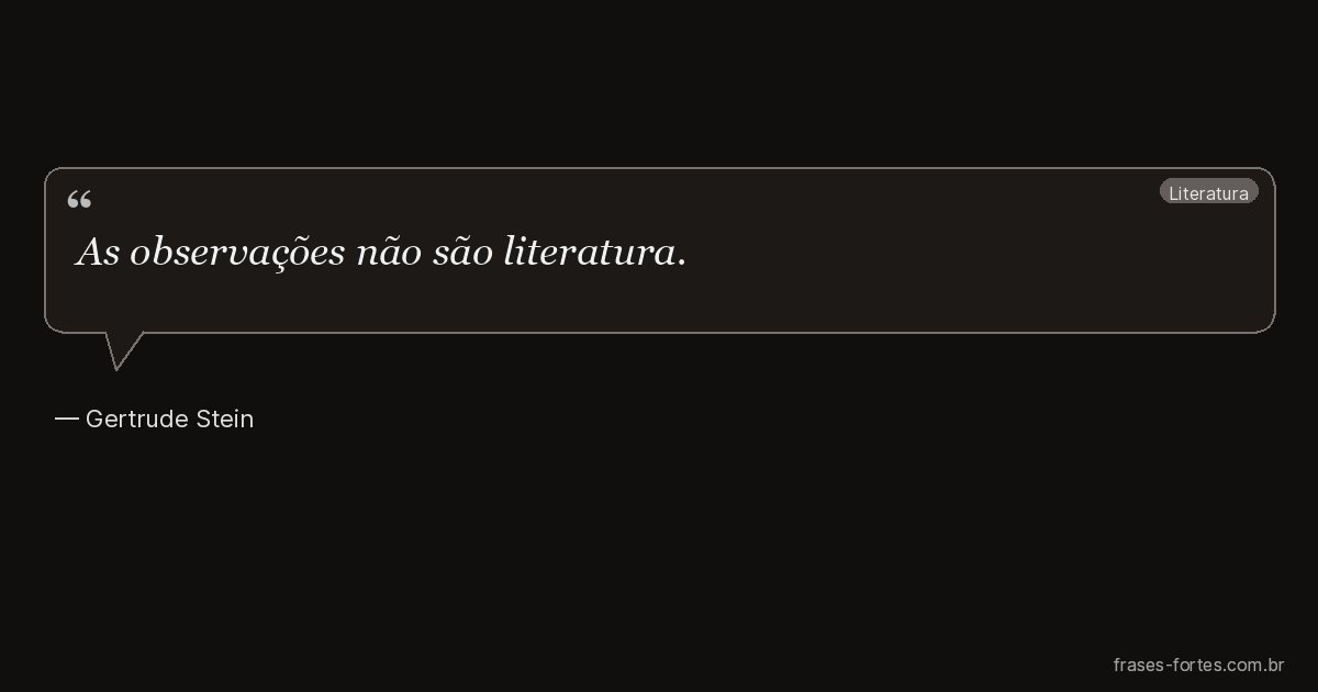 Frase de Gertrude Stein