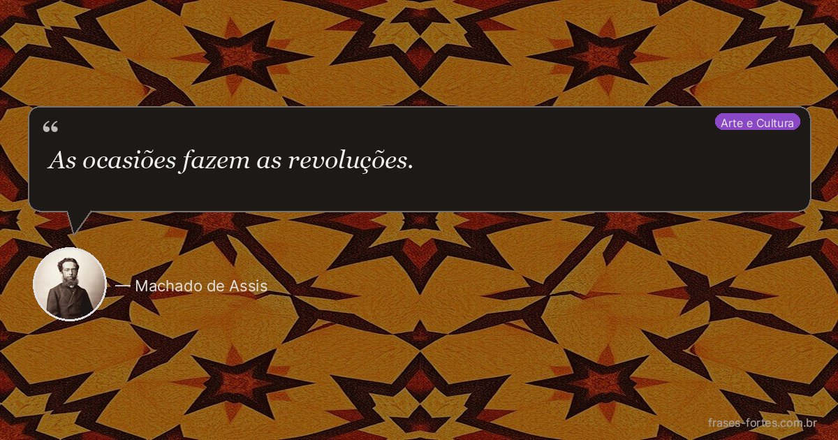 Frase de Machado de Assis