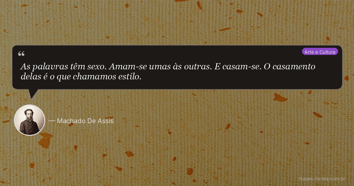 Frase de Machado De Assis
