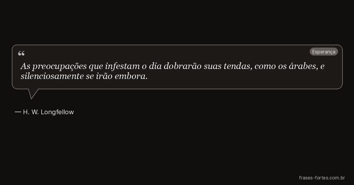 Frase de H. W. Longfellow