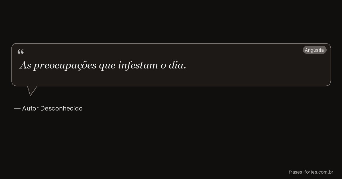 Frase de Autor Desconhecido