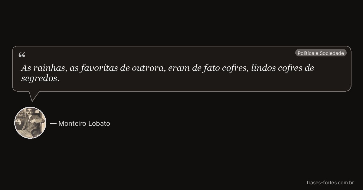 Frase de Monteiro Lobato