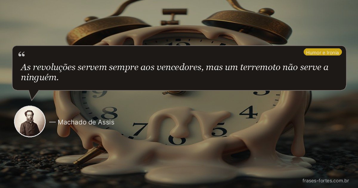 Frase de Machado de Assis