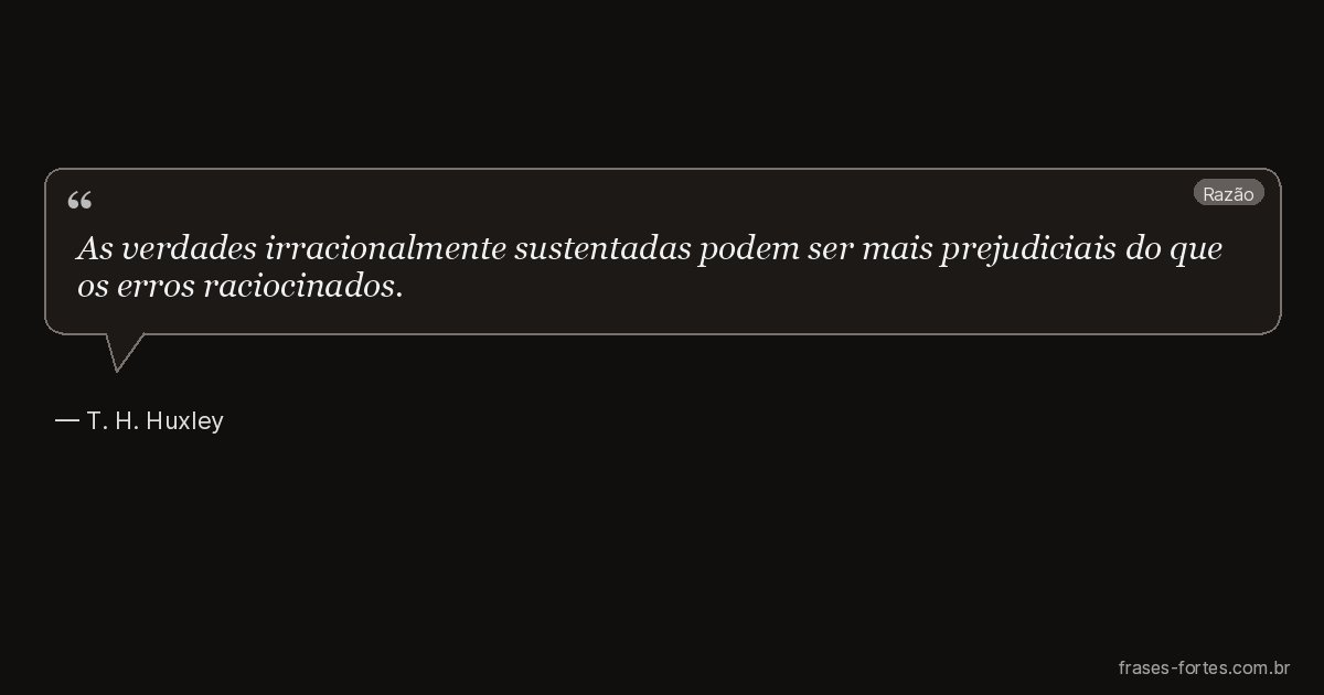 Frase de T. H. Huxley
