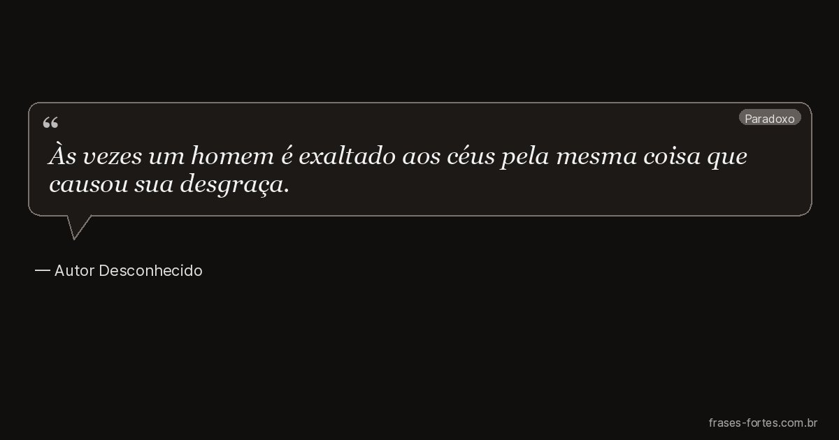 Frase de Autor Desconhecido