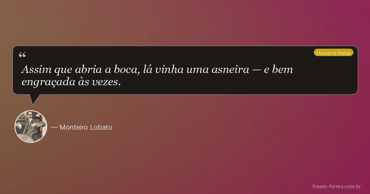 Frase de Monteiro Lobato