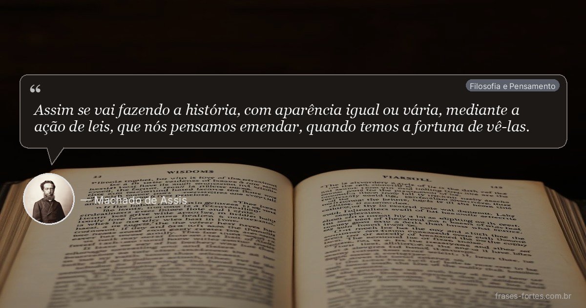 Frase de Machado de Assis