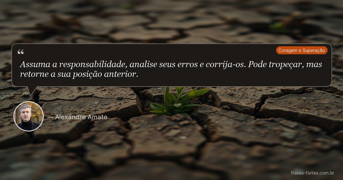 Frase de Alexandre Amato