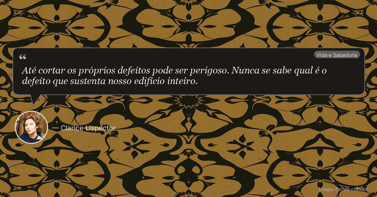 Frase de Clarice Lispector
