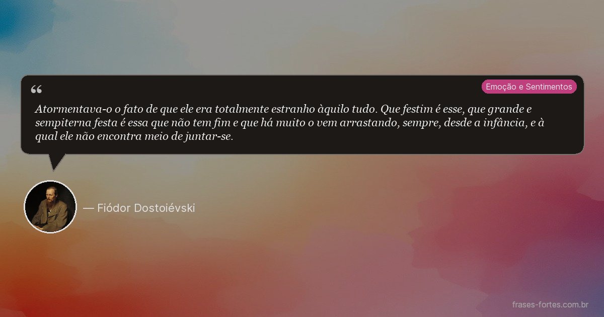 Frase de Fiódor Dostoiévski