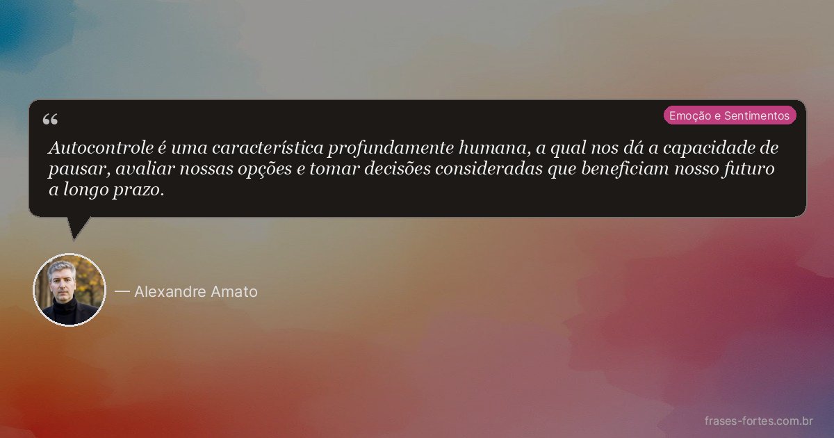 Frase de Alexandre Amato
