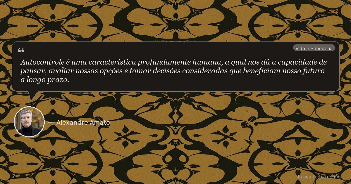 Frase de Alexandre Amato