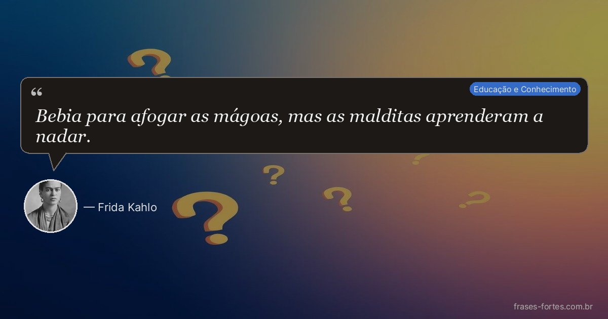 Frase de Frida Kahlo