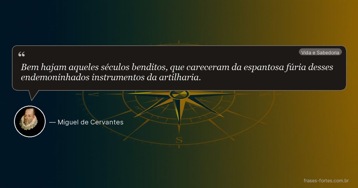 Frase de Miguel de Cervantes