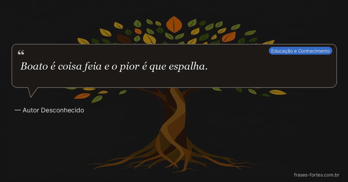 Frase de Autor Desconhecido