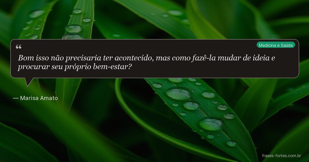 Frase de Marisa Amato