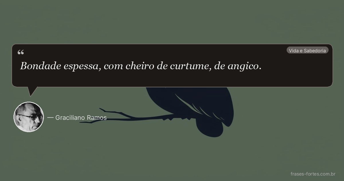 Frase de Graciliano Ramos