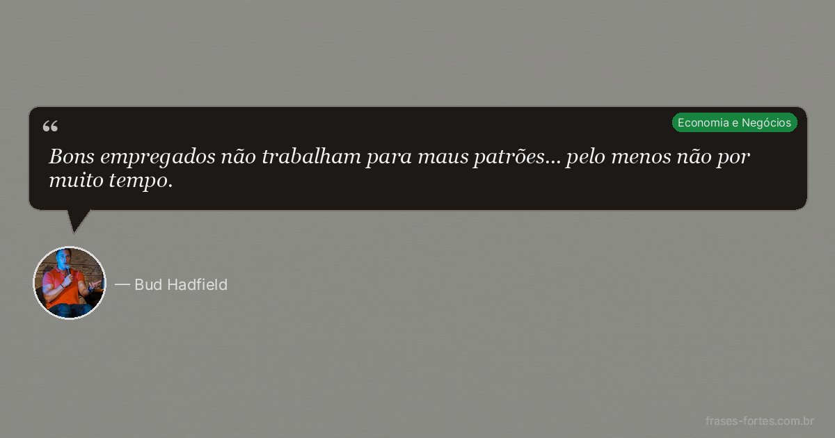 Frase de Bud Hadfield