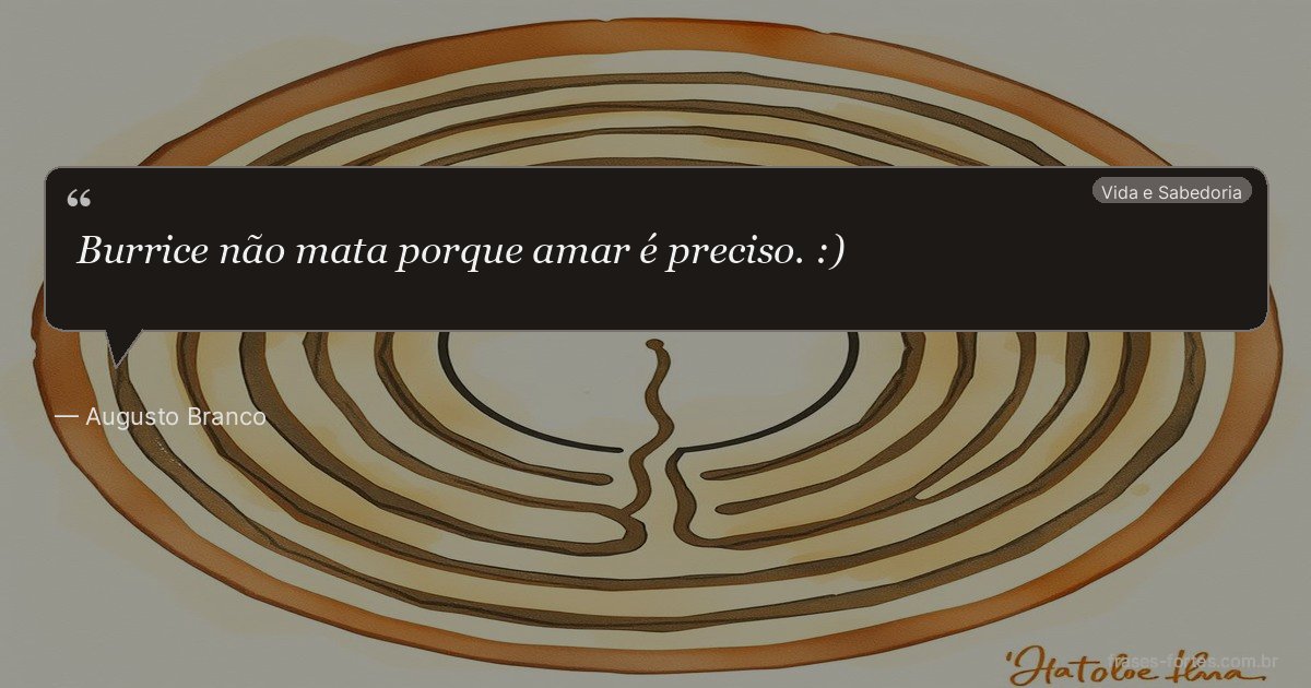 Frase de Augusto Branco