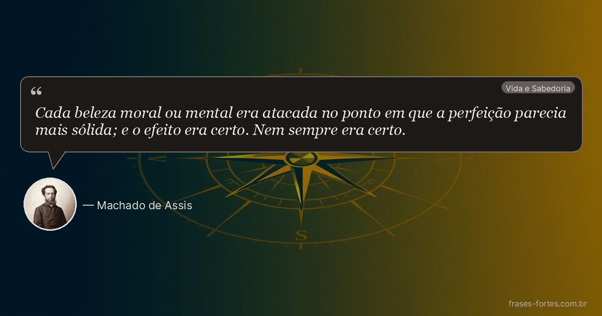 Frase de Machado de Assis