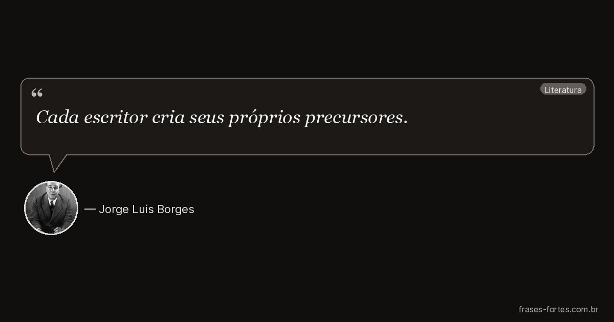 Frase de Jorge Luis Borges