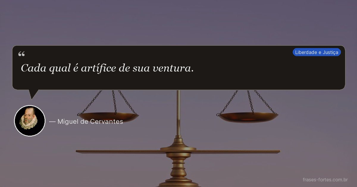 Frase de Miguel de Cervantes