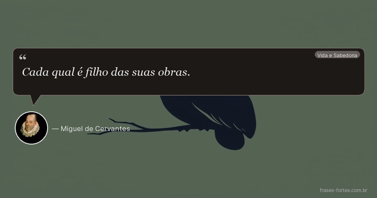 Frase de Miguel de Cervantes