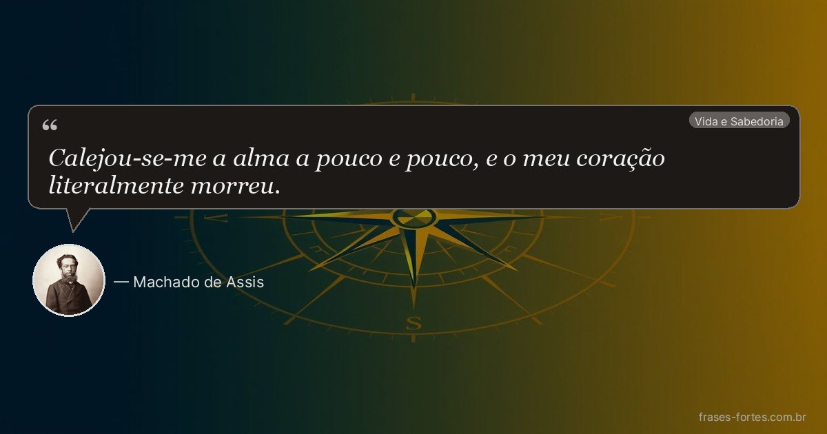 Frase de Machado de Assis