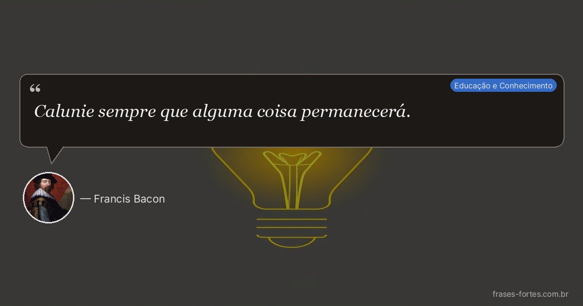 Frase de Francis Bacon