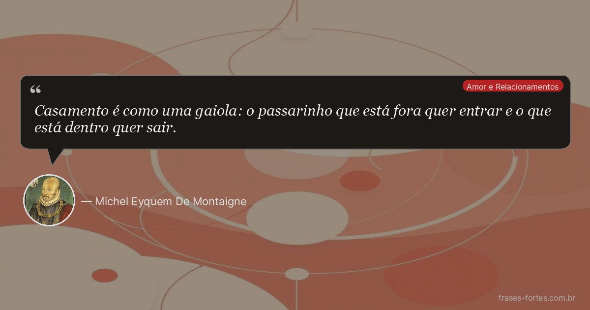Frase de Michel Eyquem De Montaigne