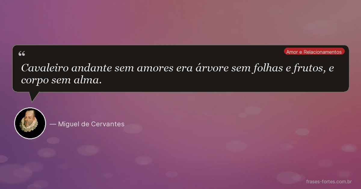 Frase de Miguel de Cervantes