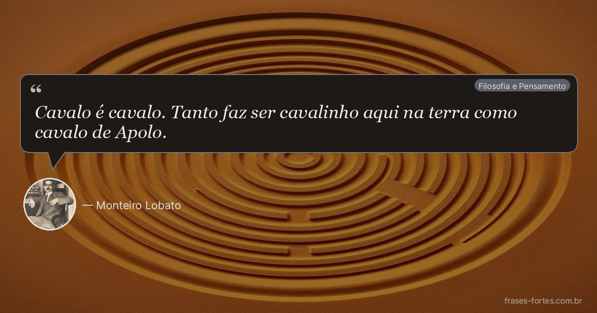 Frase de Monteiro Lobato