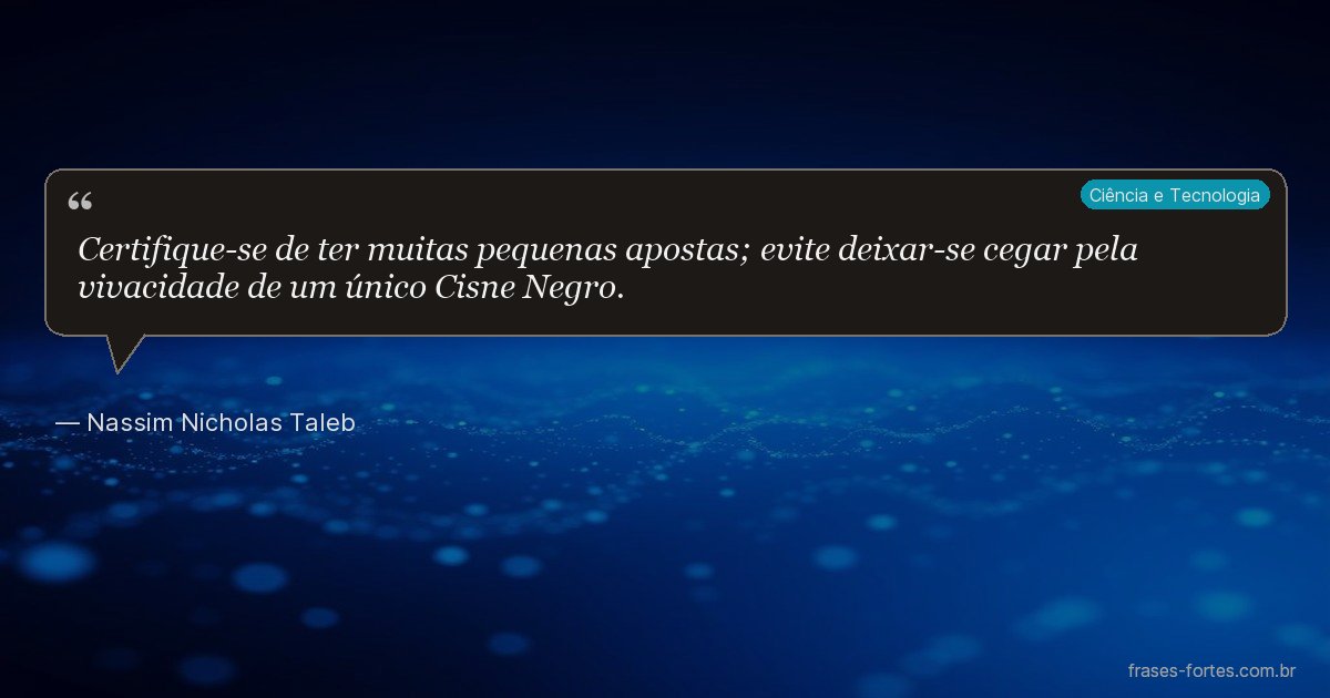 Frase de Nassim Nicholas Taleb