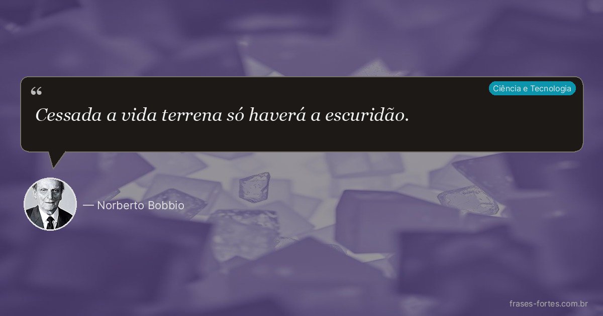 Frase de Norberto Bobbio