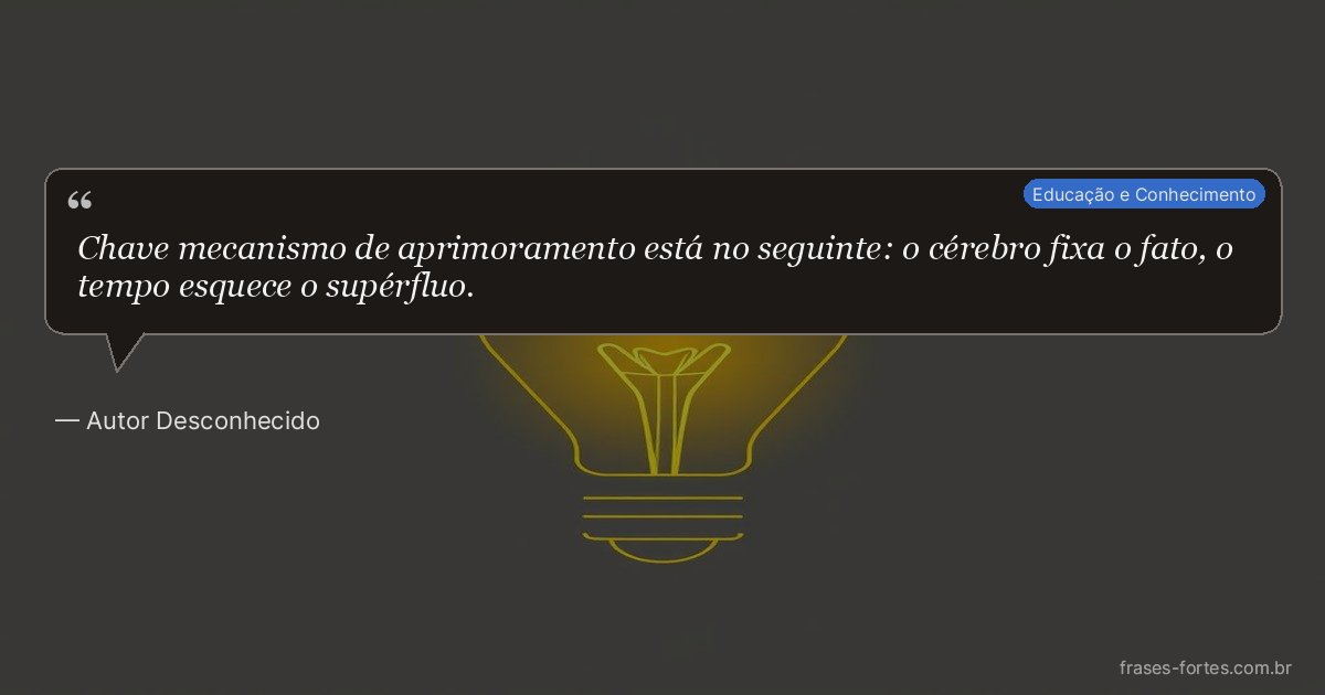 Frase de Autor Desconhecido