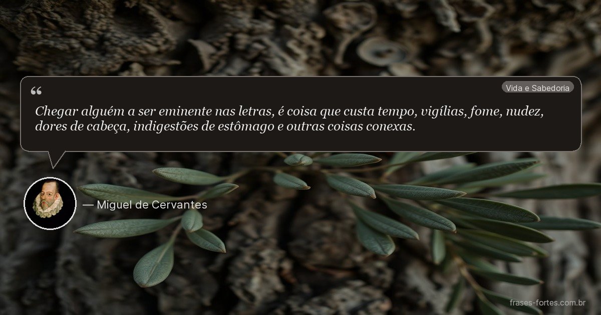 Frase de Miguel de Cervantes