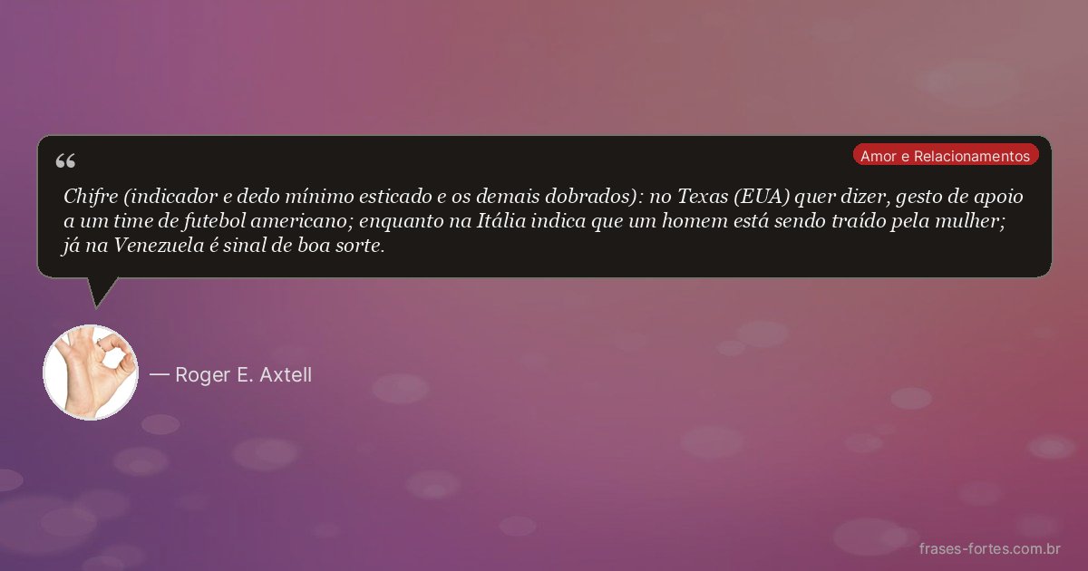 Frase de Roger E. Axtell