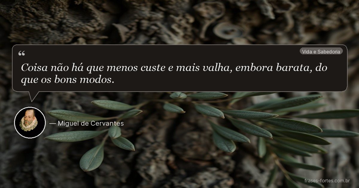 Frase de Miguel de Cervantes