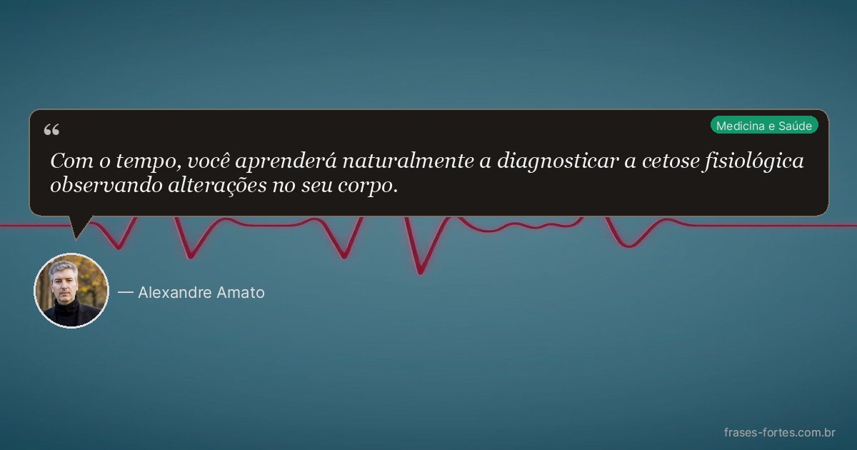 Frase de Alexandre Amato