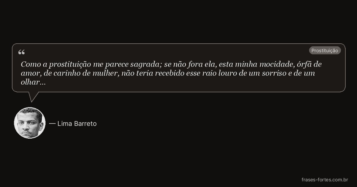 Frase de Lima Barreto