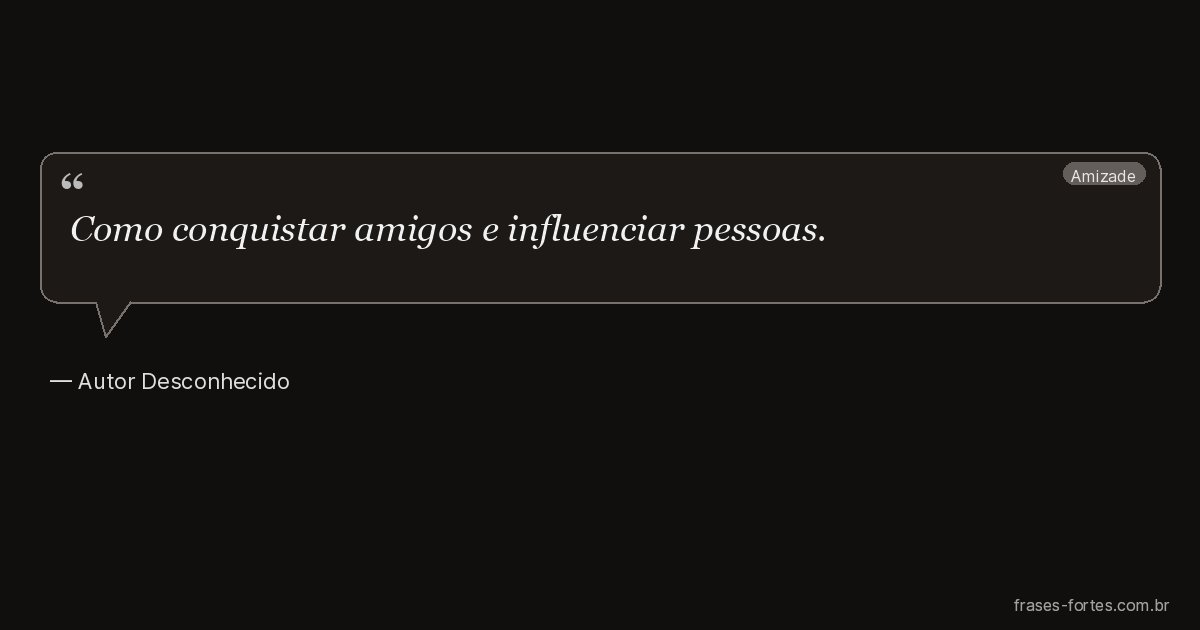 Frase de Autor Desconhecido